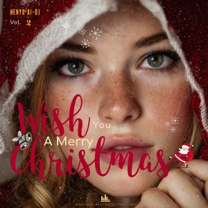 HENYO AI-DJ, AI MUSIC, WISH YOU A MERRY CHRISTMAS